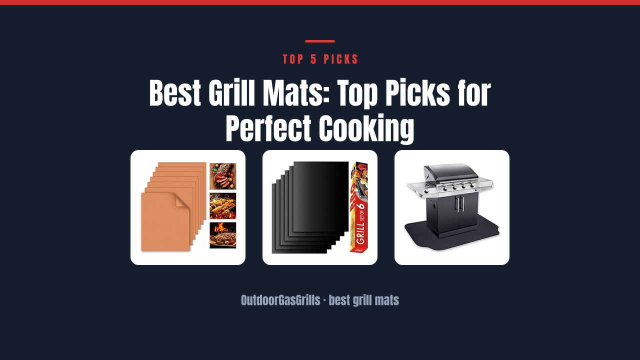 Best Grill Mats: Top Picks for Perfect Cooking