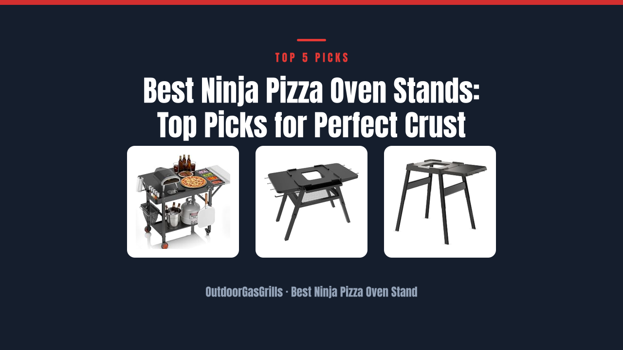 Best Ninja Pizza Oven Stands: Top Picks for Perfect Crust