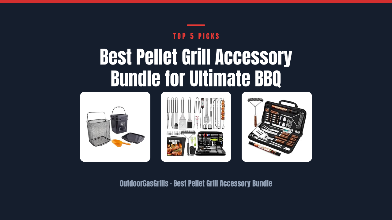 Best Pellet Grill Accessory Bundle for Ultimate BBQ