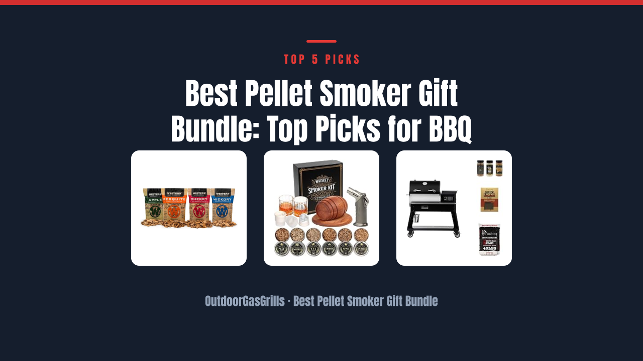Best Pellet Smoker Gift Bundle: Top Picks for BBQ Lovers