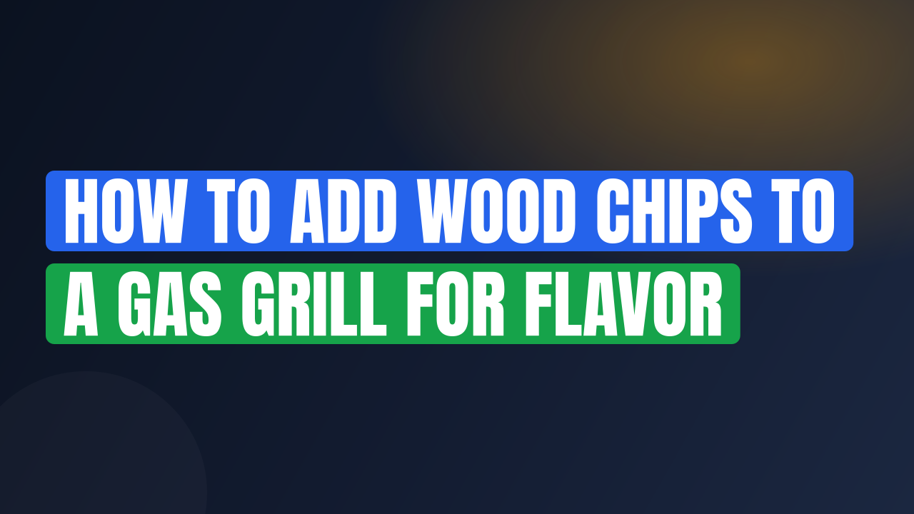 How to Add Wood Chips to a Gas Grill for Flavor