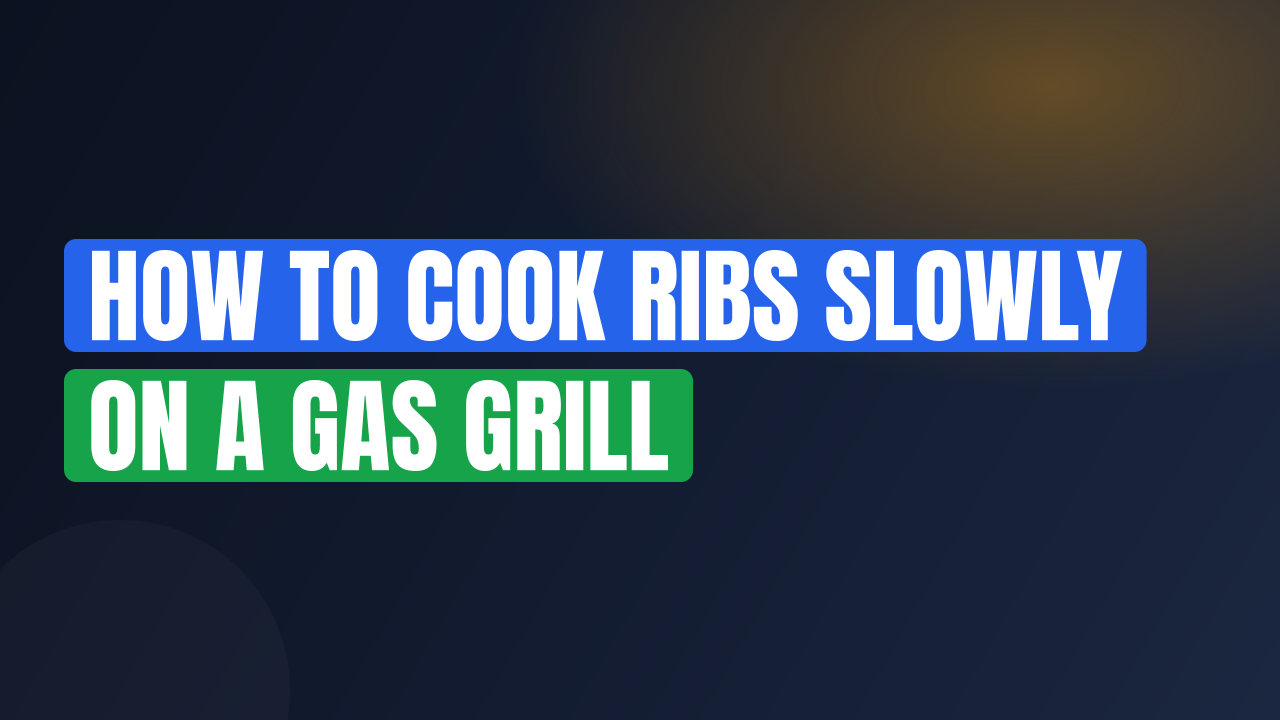 How to Cook Ribs Slowly on a Gas Grill