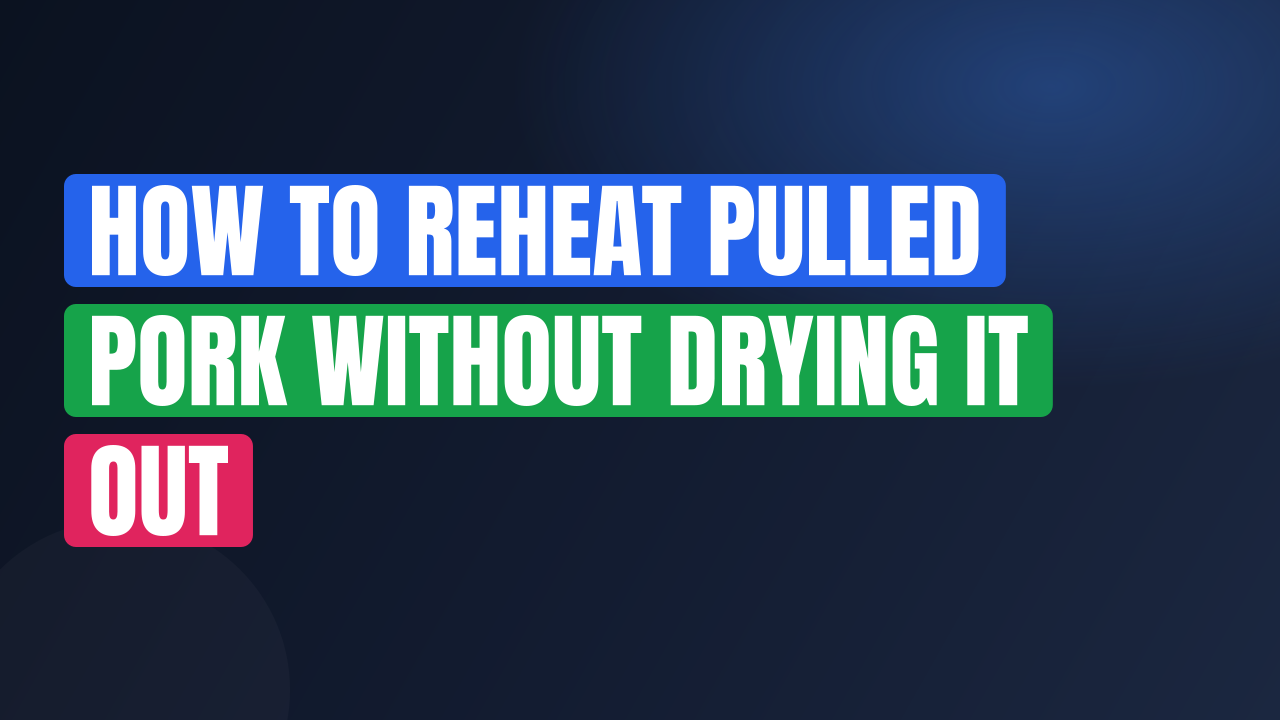 How to Reheat Pulled Pork Without Drying It Out