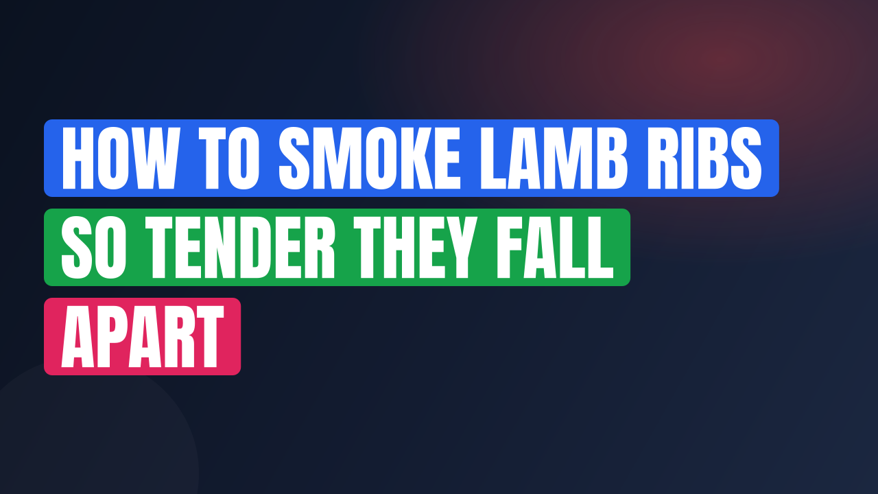 How to Smoke Lamb Ribs So Tender They Fall Apart